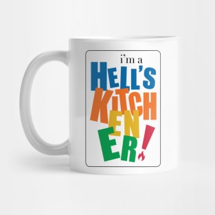 I'm  Hell's Kitchener Mug